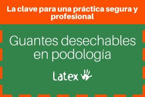 Guantes desechables en podología